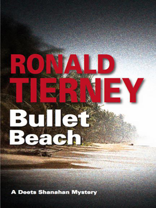 Upplýsingar um Bullet Beach eftir Ronald Tierney - Til útláns
